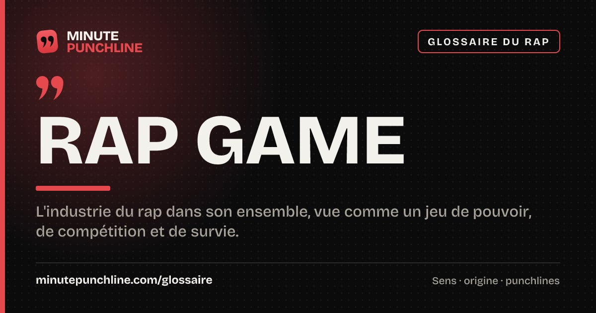 Rap Game - signification et origine