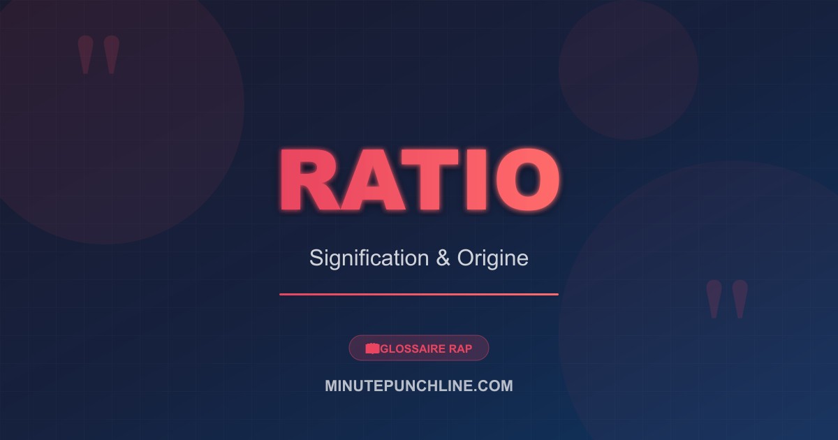 Ratio - signification et origine