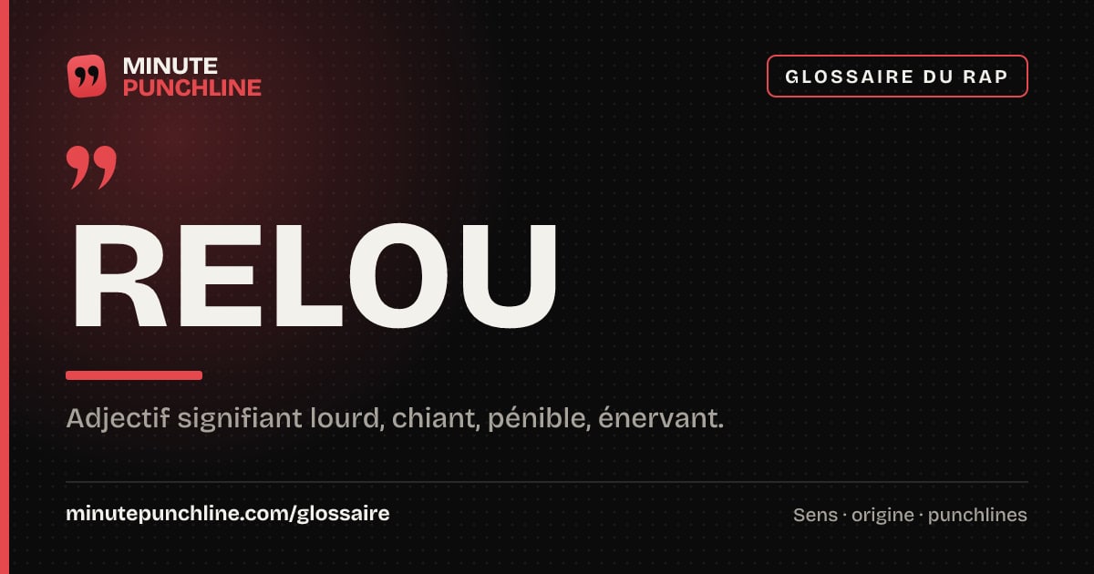 Relou - signification et origine