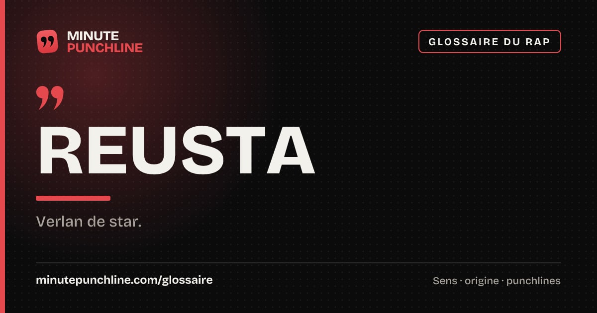 Reusta - signification et origine