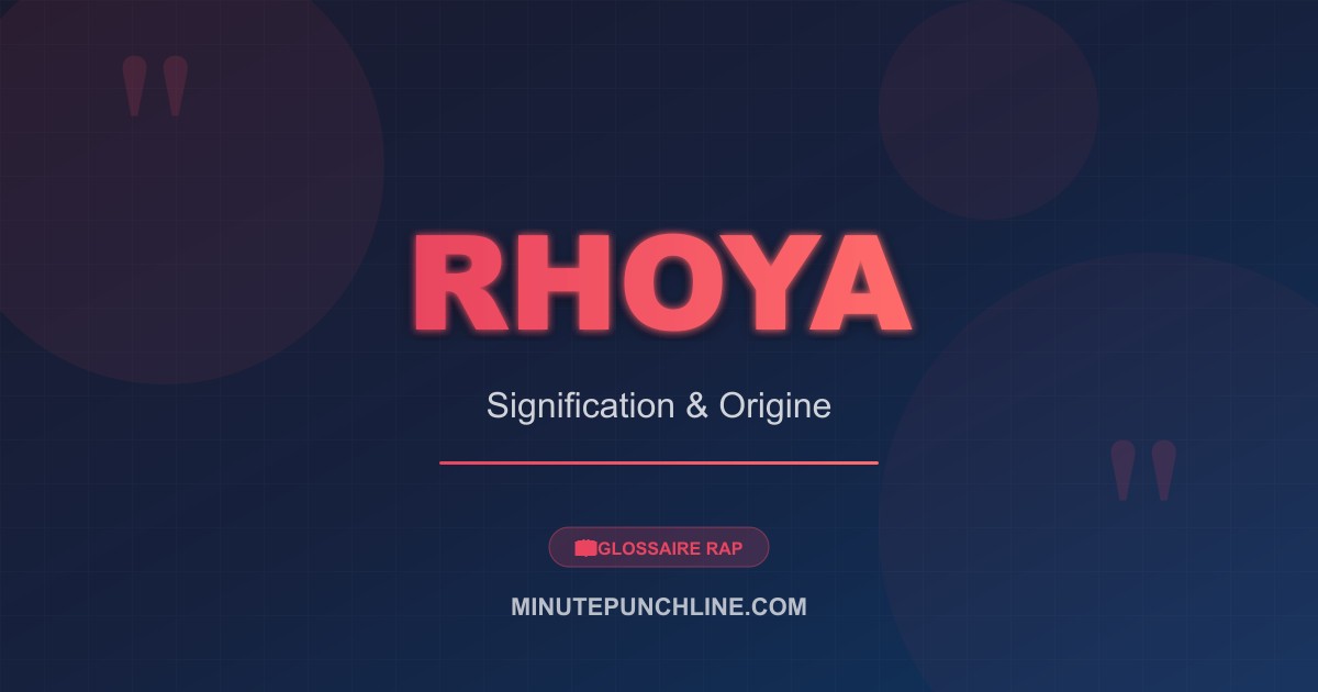 Rhoya - signification et origine