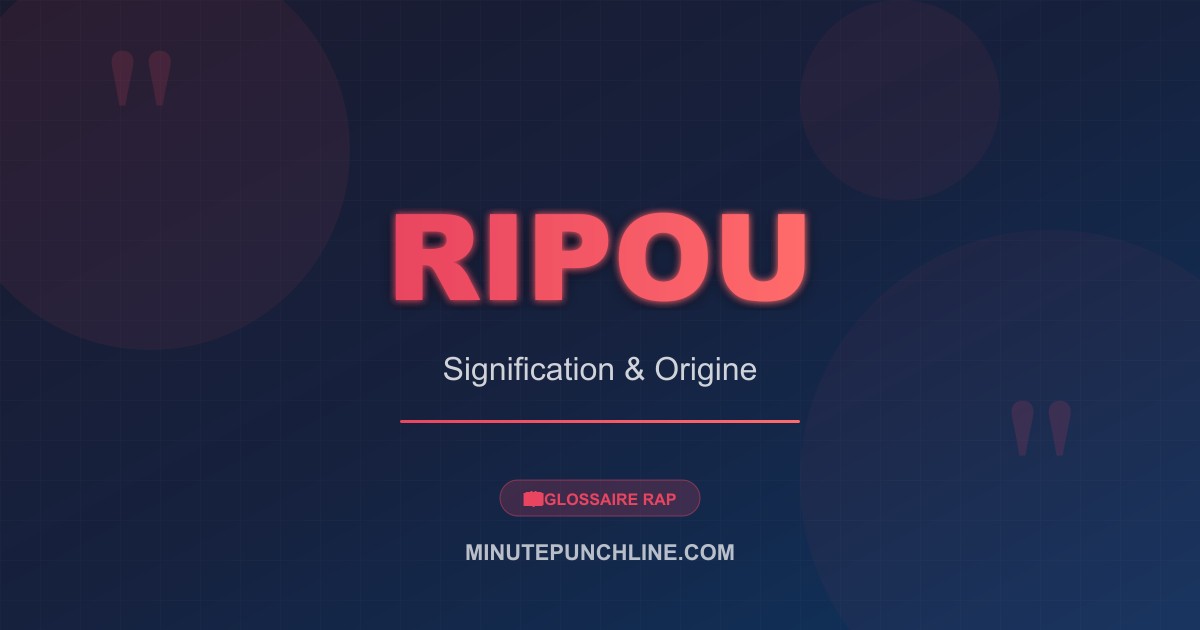 Ripou - signification et origine