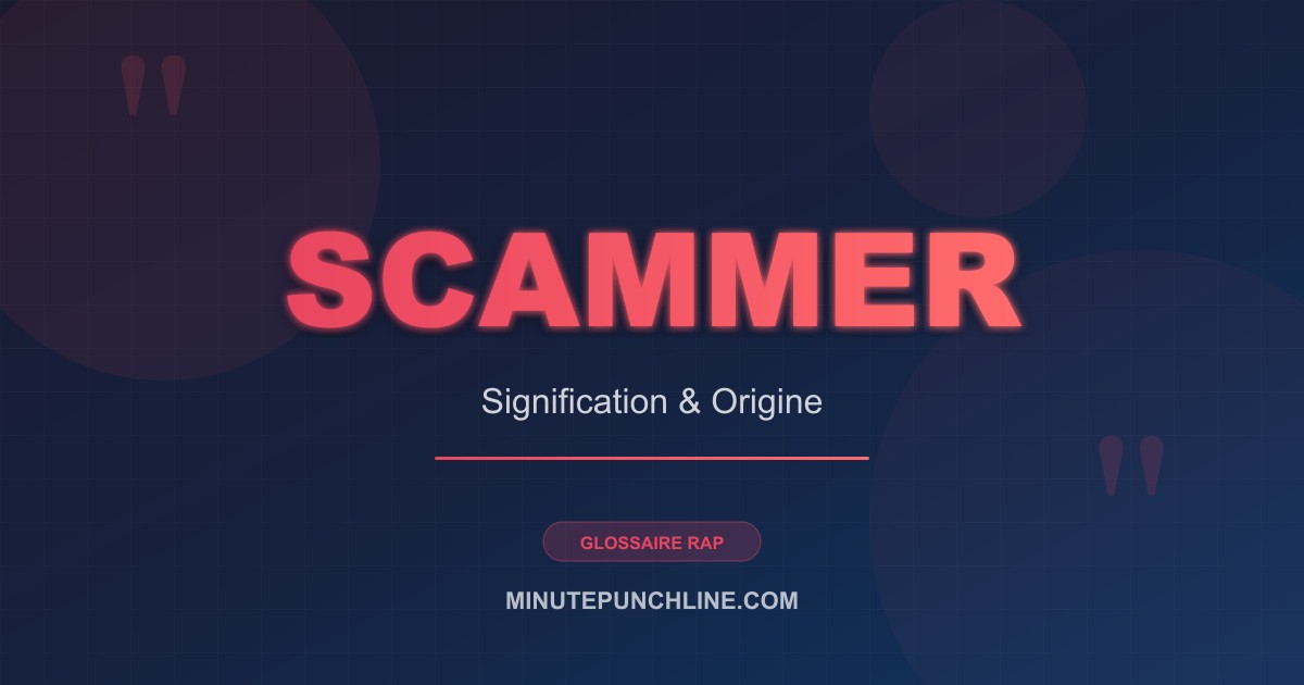 Scammer - signification et origine
