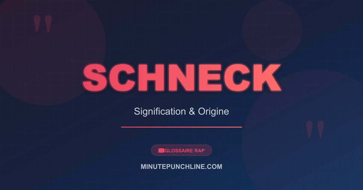 Schneck - signification et origine