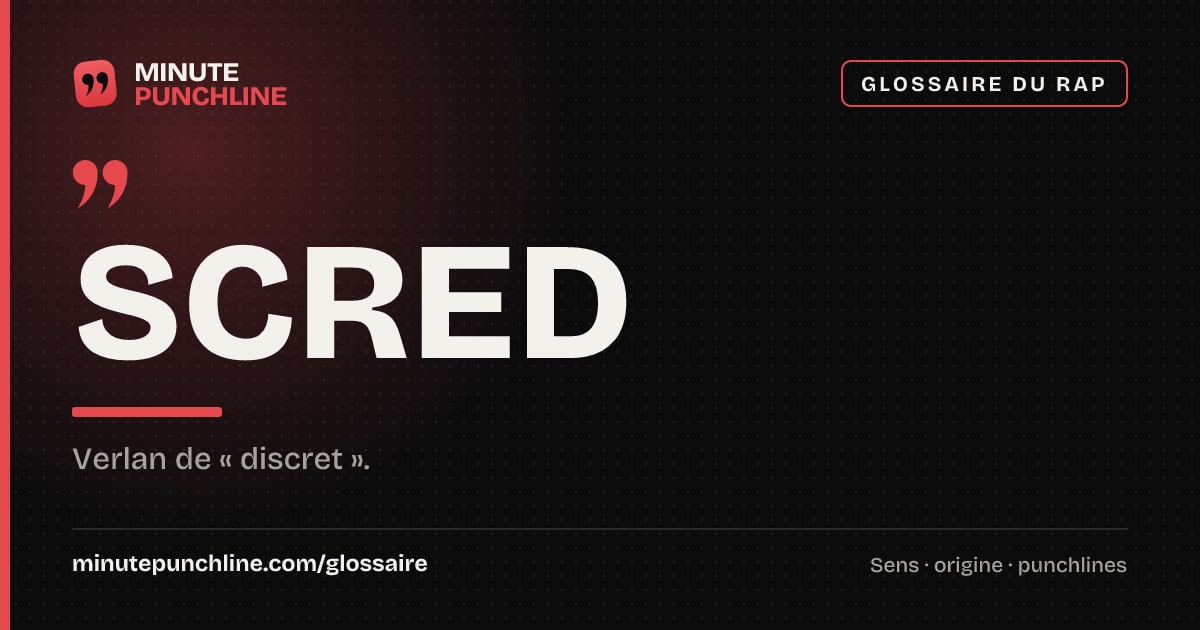Scred - signification et origine