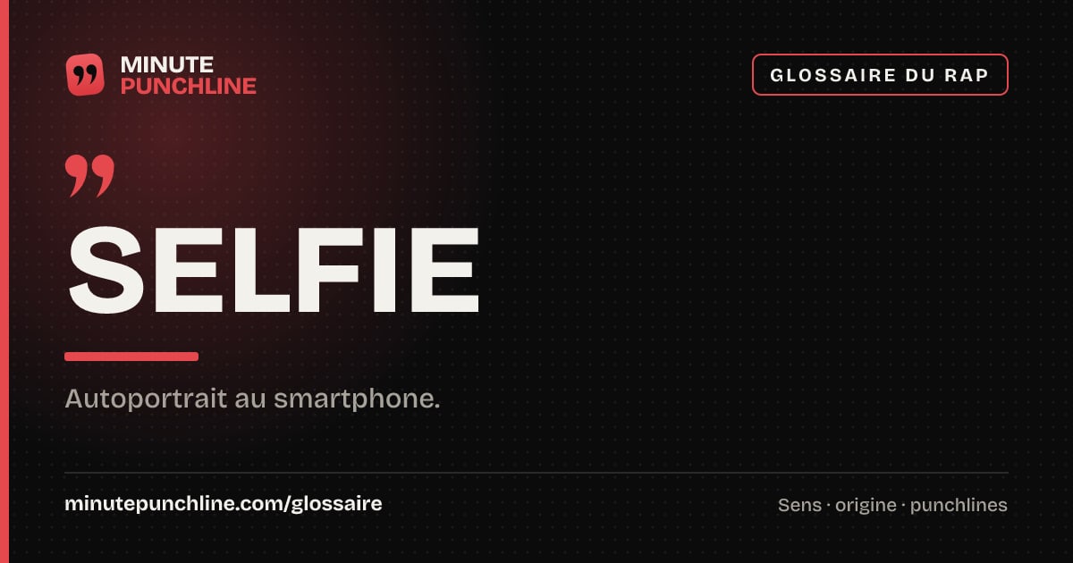 Selfie - signification et origine