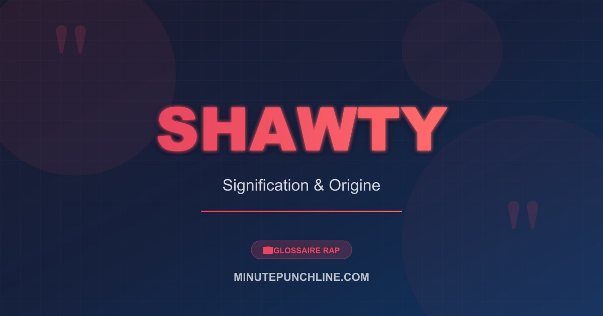 Shawty - signification et origine