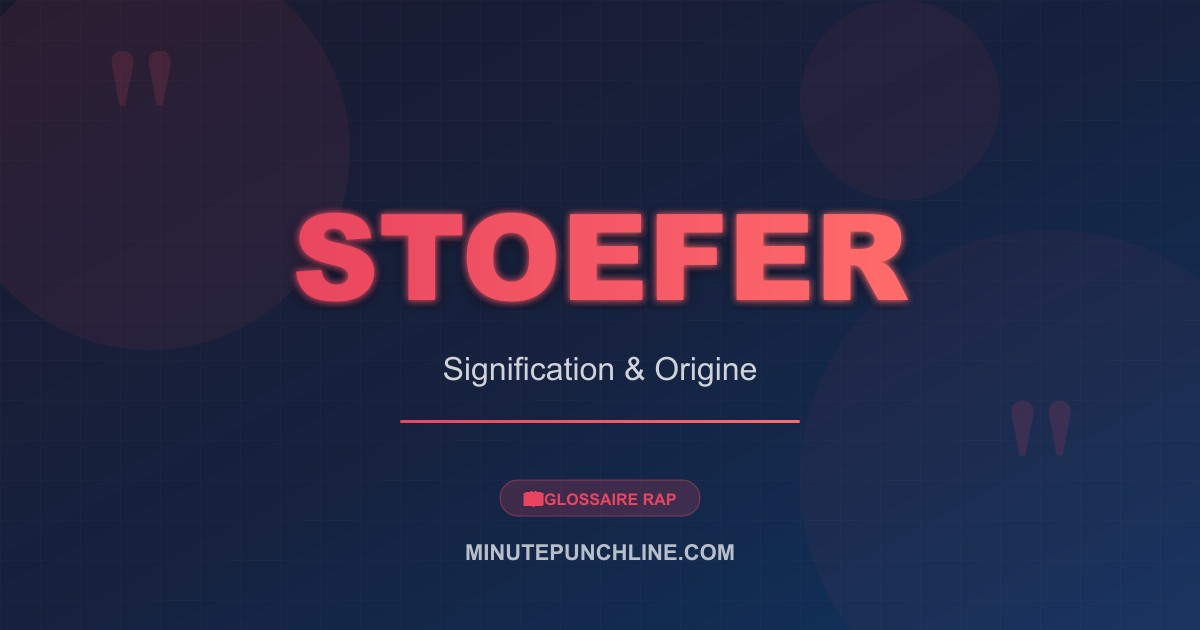Stoefer - signification et origine