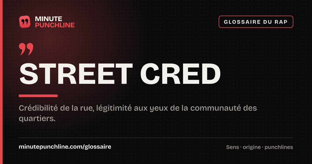 Street Cred - signification et origine