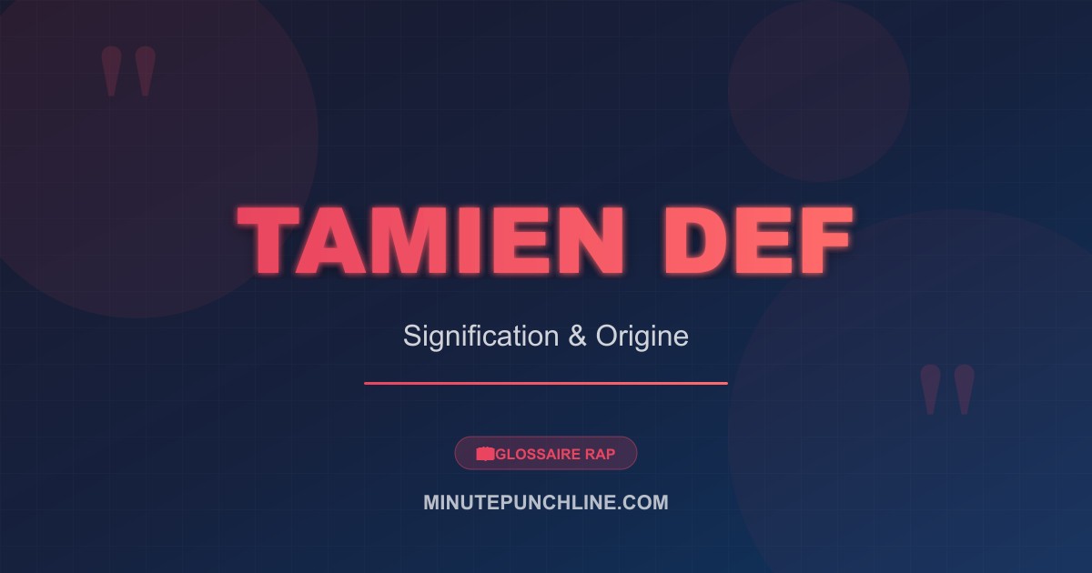 Tamien def - signification et origine