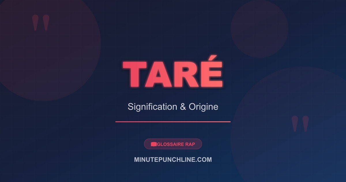 Taré - signification et origine