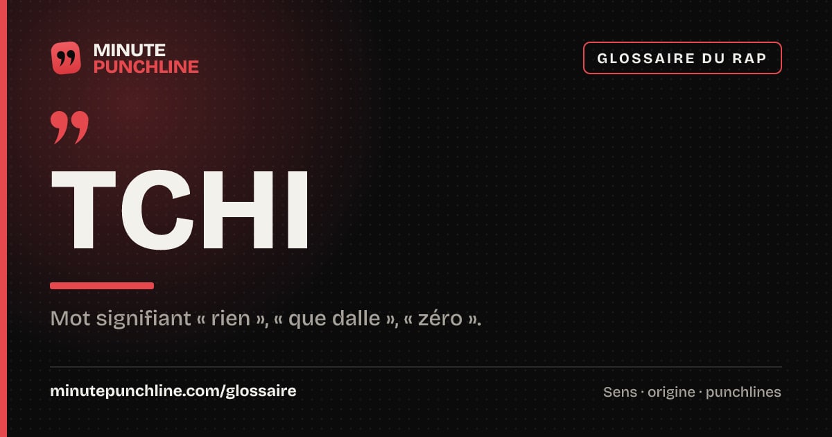 Tchi - signification et origine