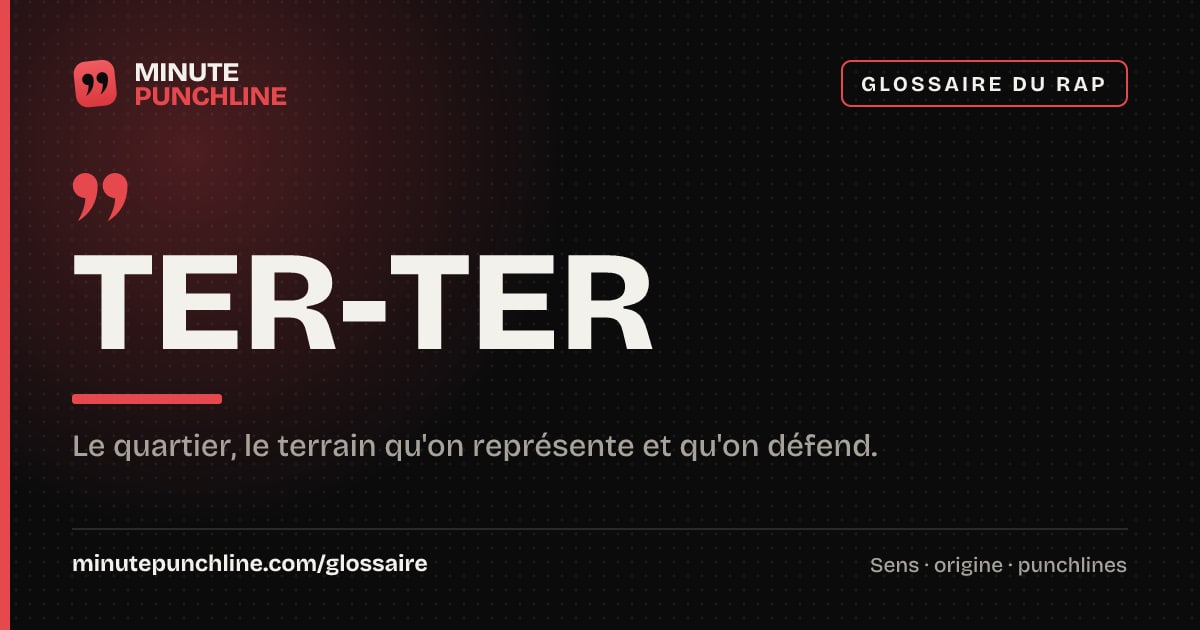 Ter-ter - signification et origine