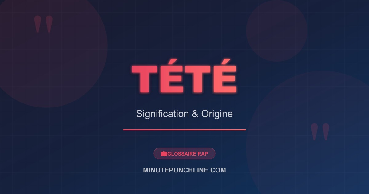Tété - signification et origine
