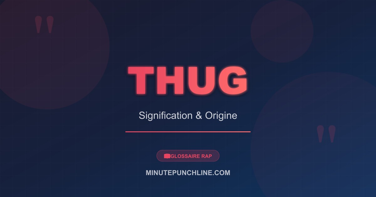 Thug - signification et origine