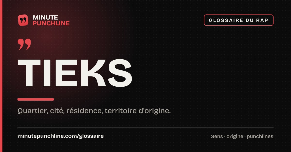 Tieks - signification et origine