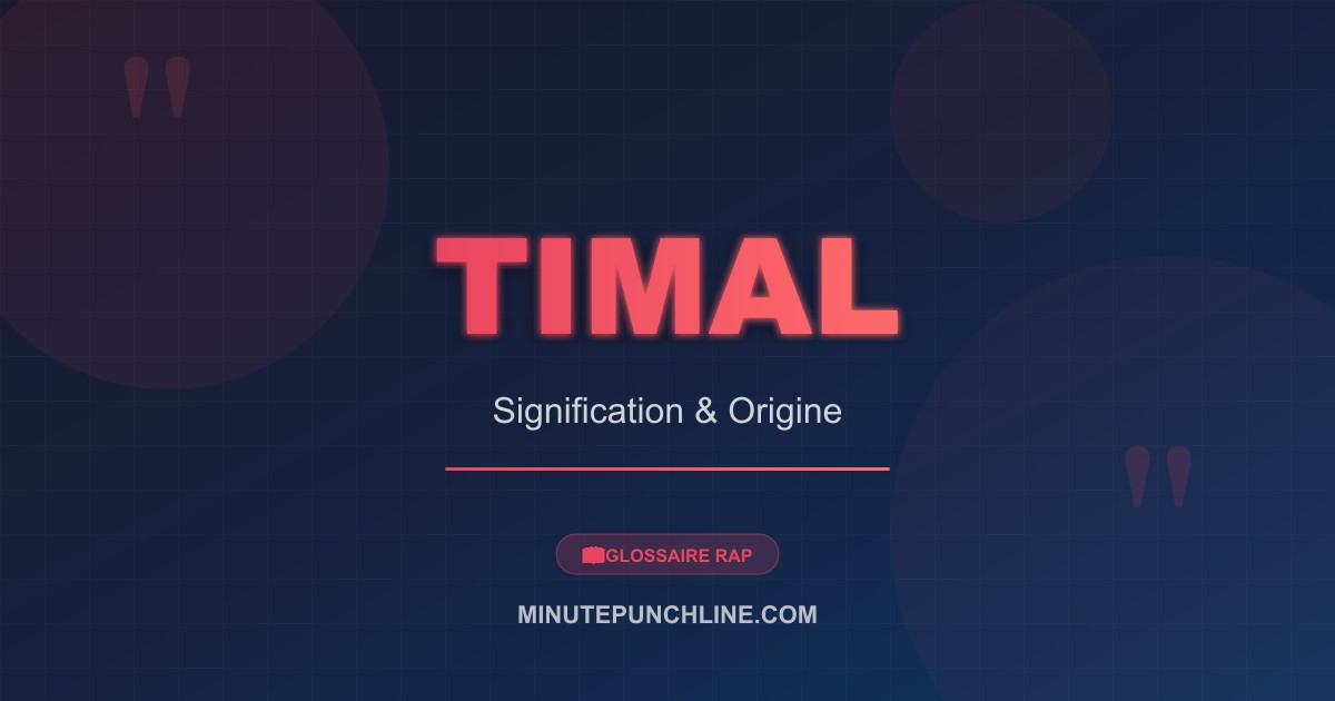Timal - signification et origine