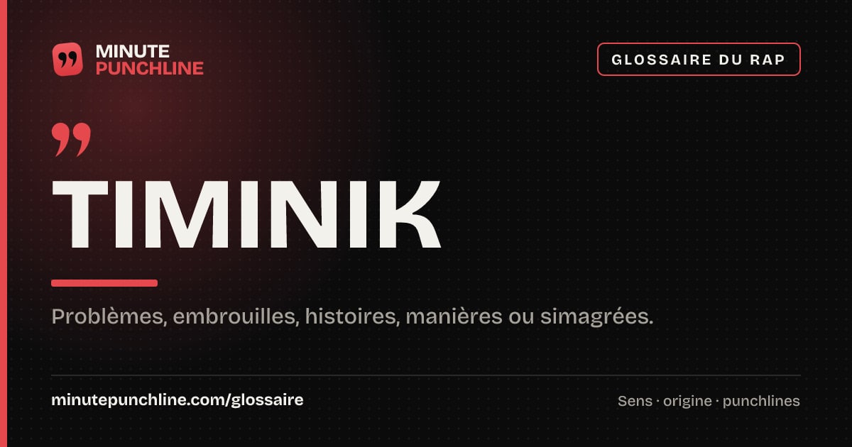 Timinik - signification et origine