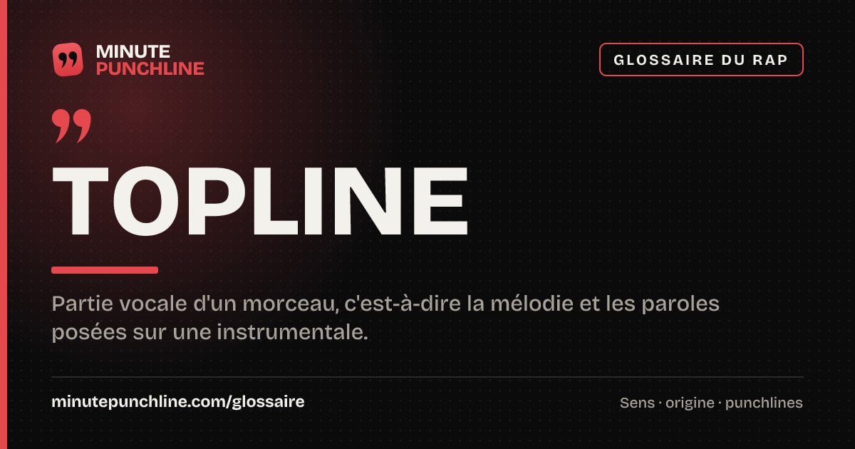 Topline - signification et origine