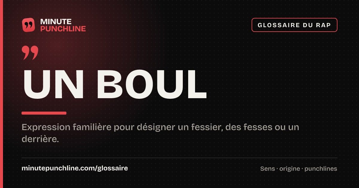 Un boul - signification et origine