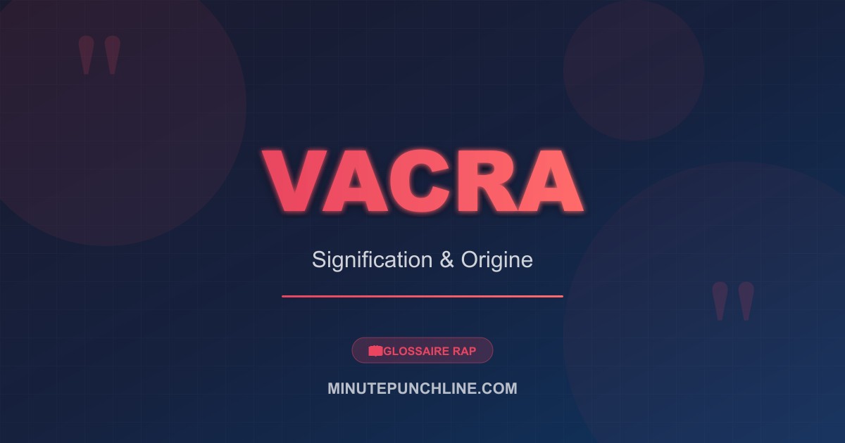 Vacra - signification et origine