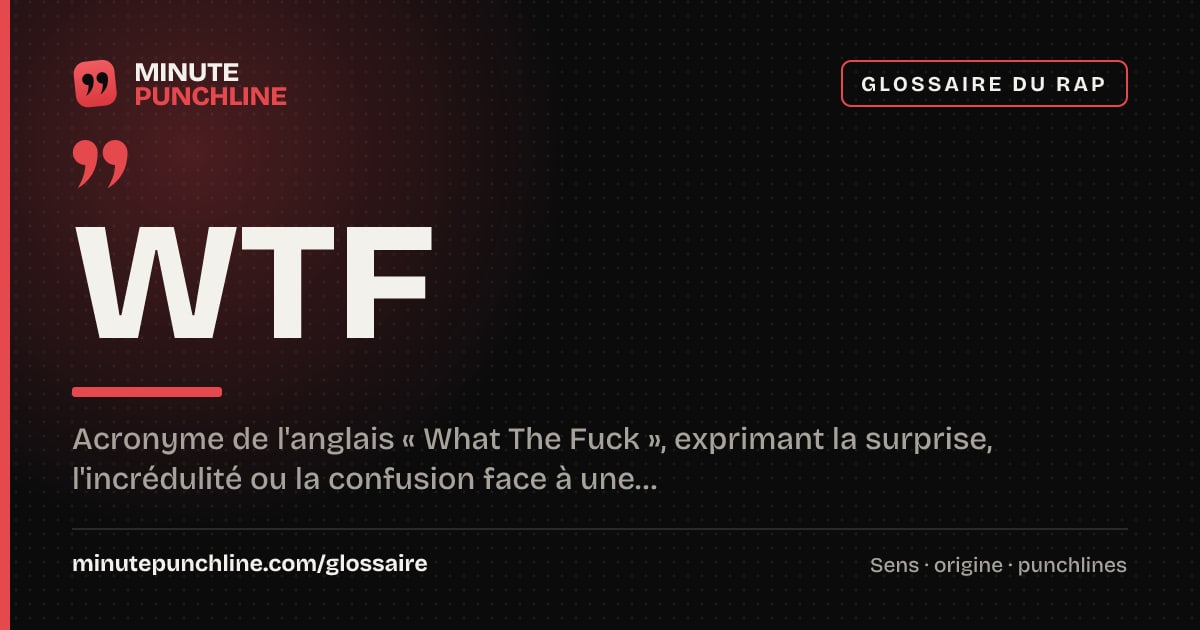 WTF - signification et origine