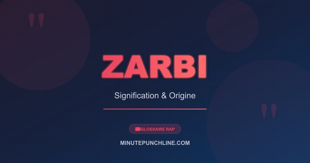 Zarbi - signification et origine