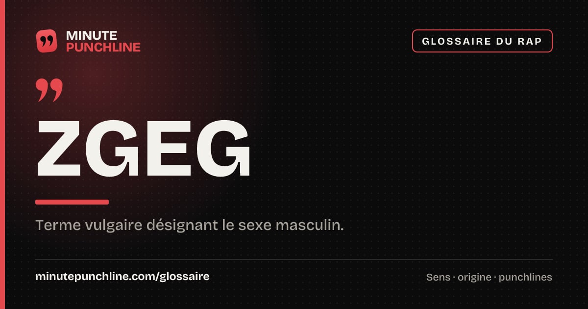 Zgeg - signification et origine