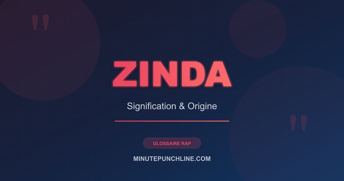 Zinda - signification et origine