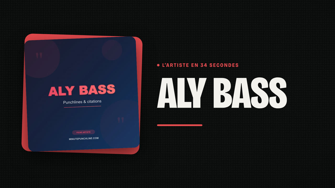 Aly Bass en 34 secondes