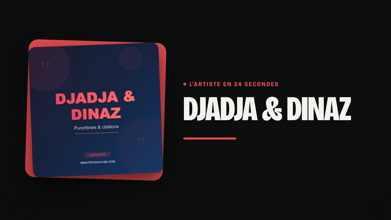 Djadja & Dinaz en 34 secondes