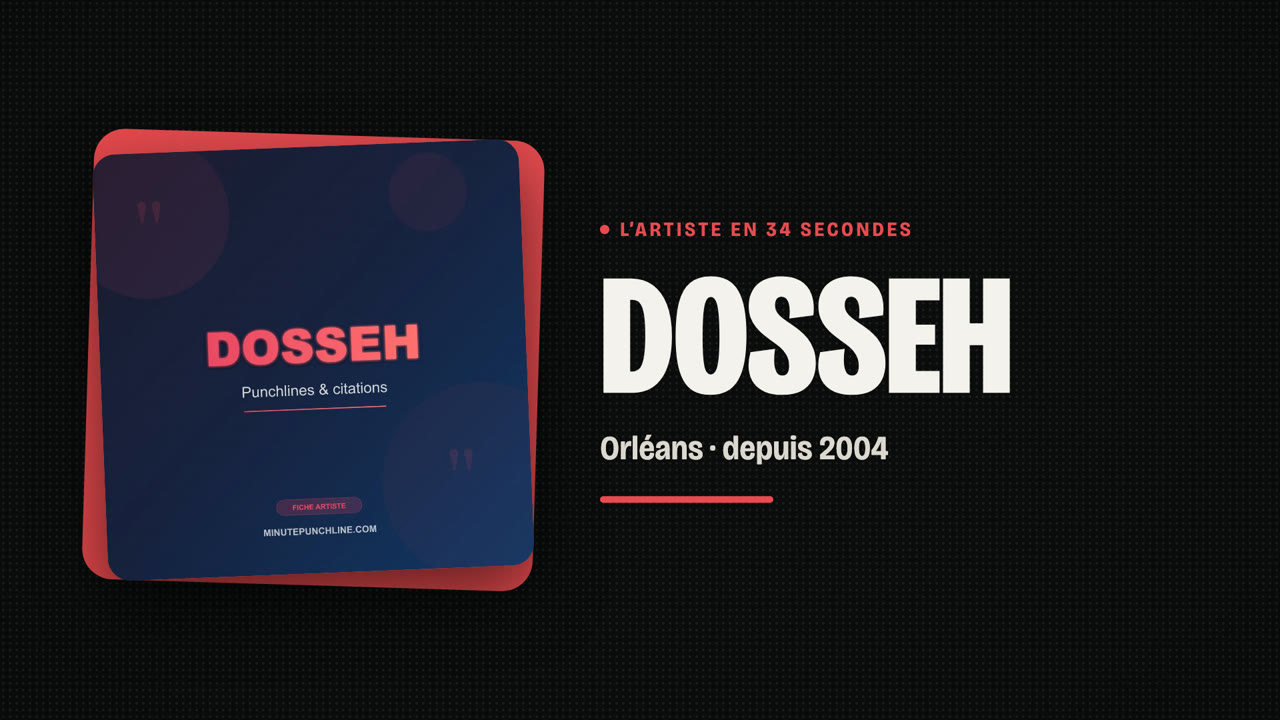 Dosseh en 34 secondes
