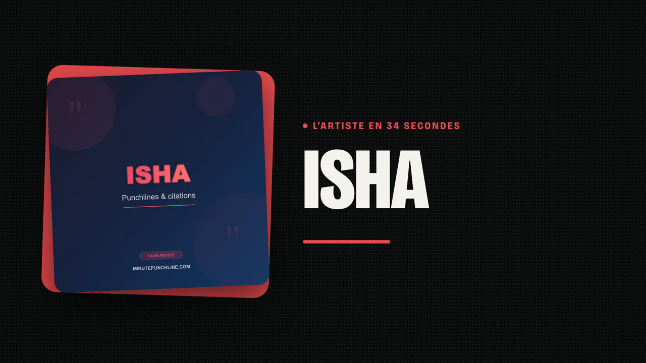Isha en 34 secondes