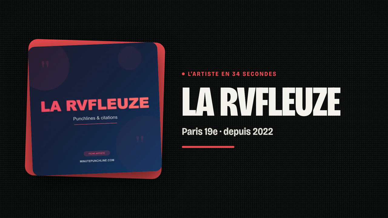 La Rvfleuze en 34 secondes