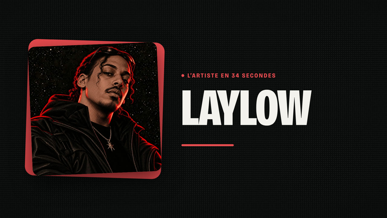 Laylow en 34 secondes