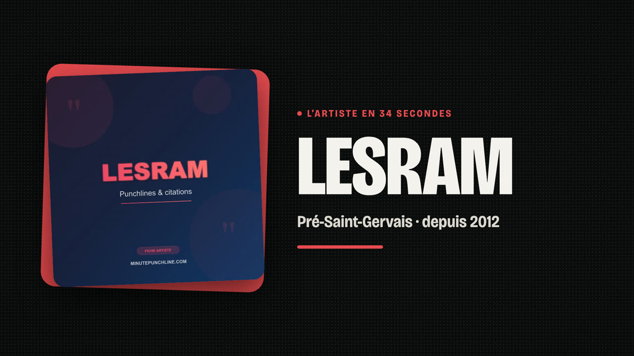 Lesram en 34 secondes