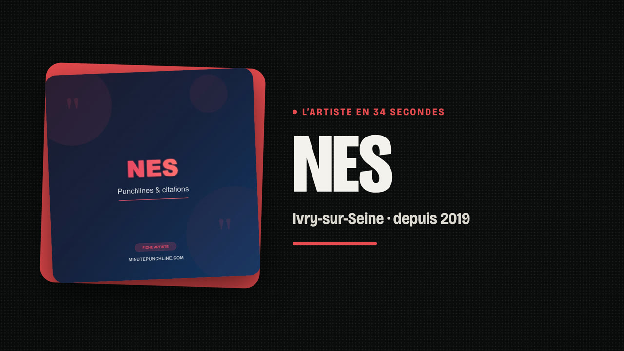NeS en 34 secondes
