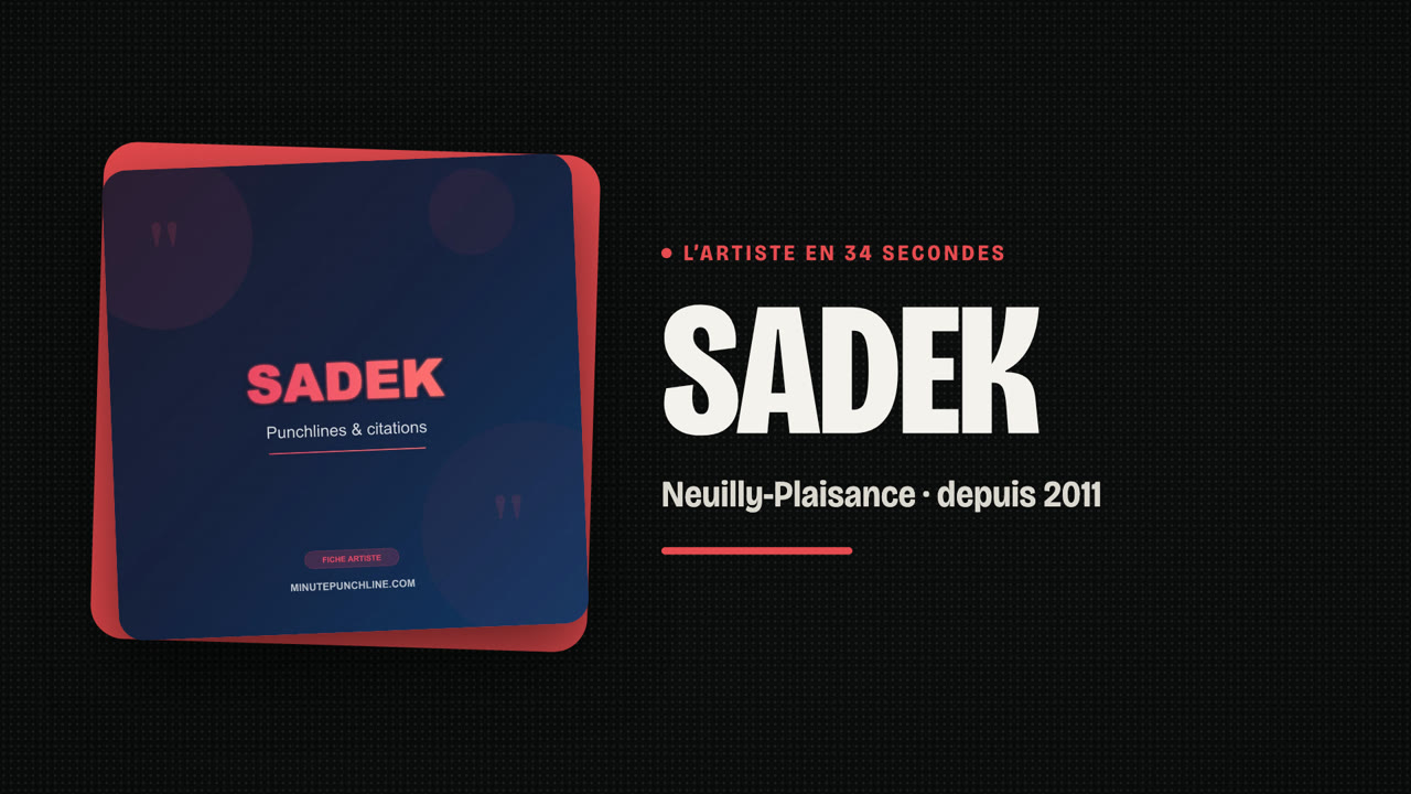 Sadek en 34 secondes