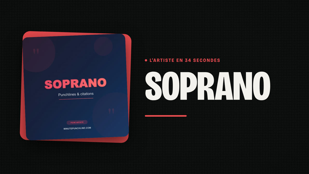 Soprano en 34 secondes