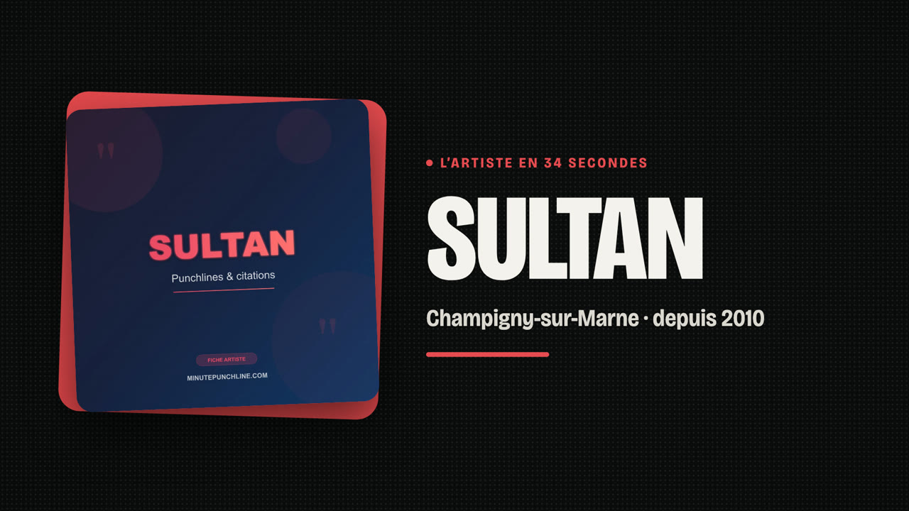 Sultan en 34 secondes